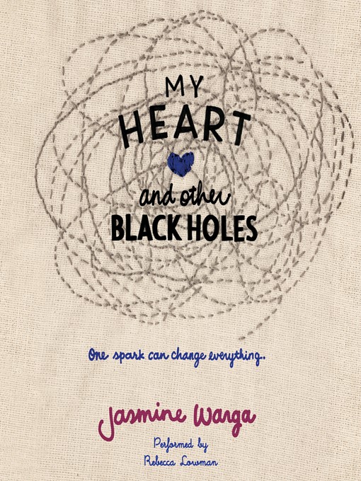 Title details for My Heart and Other Black Holes by Jasmine Warga - Available